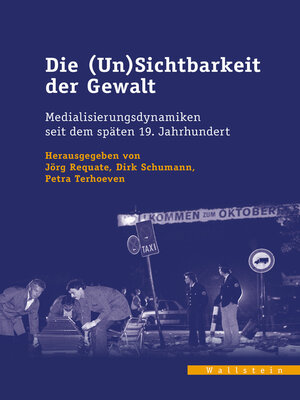 cover image of Die (Un)Sichtbarkeit der Gewalt